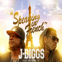 Speaking in French (feat. Bobby V) (Single)