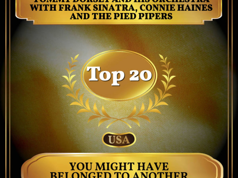 You Might Have Belonged to Another (Billboard Hot 100 - No 16) (Single)