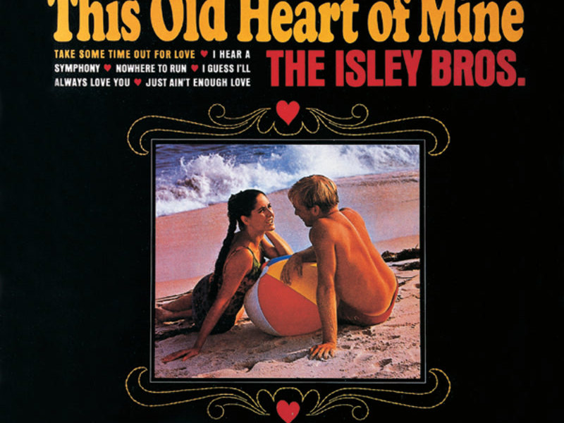 This Old Heart Of Mine