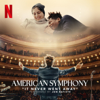 It Never Went Away (From the Netflix Documentary “American Symphony”) (Single)