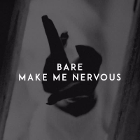 Make Me Nervous (Single)