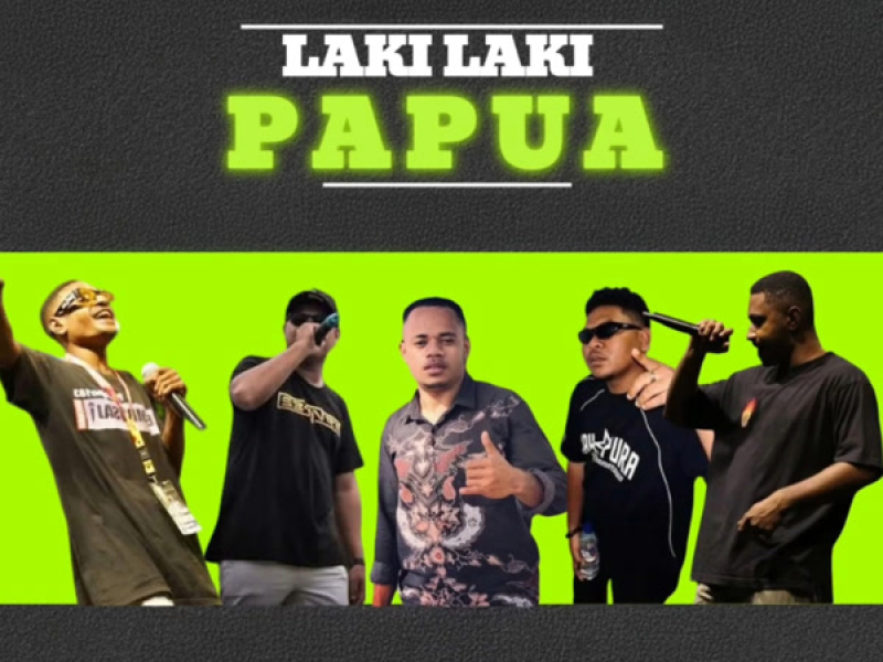 Laki Laki Papua (Single)