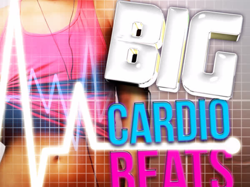 Big Cardio Beats