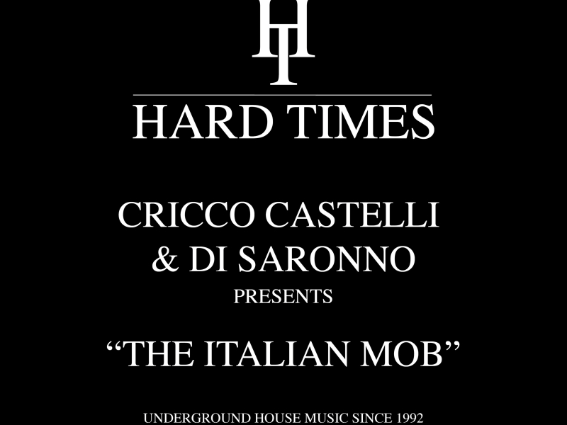 Cricco Castelli & Di Saronno Presents The Italian Mob (EP)