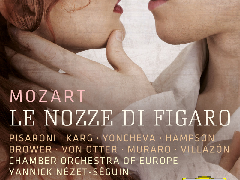 Mozart: Le nozze di Figaro, K.492