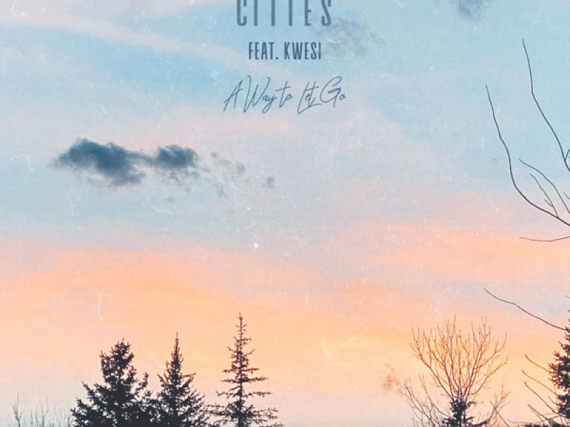 A Way To Let Go (Single)