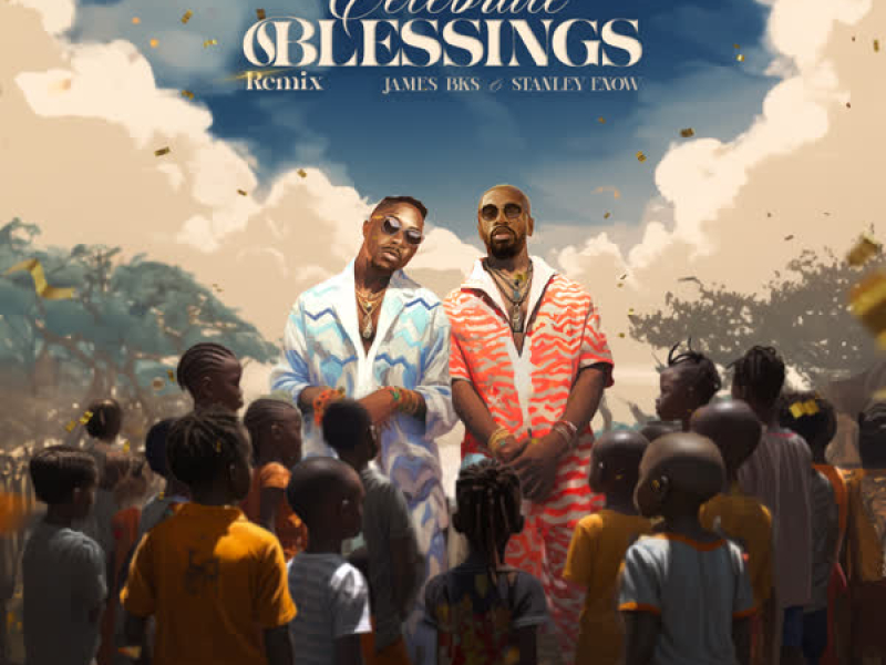 Celebrate Blessings (Remix) (Single)