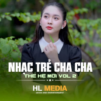 Nhạc Trẻ Cha Cha Thế Hệ Mới (Cha Cha Cha) [Vol.2]