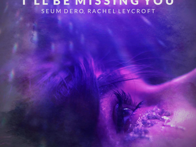 I'll Be Missing You (Single)