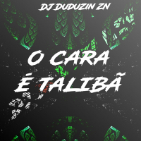 O CARA É TALIBÃ (Single)