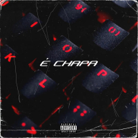 É CHAPA (Single)