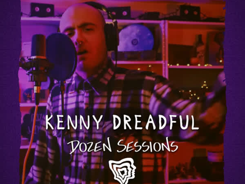 Kenny Dreadful - Live at Dozen Sessions