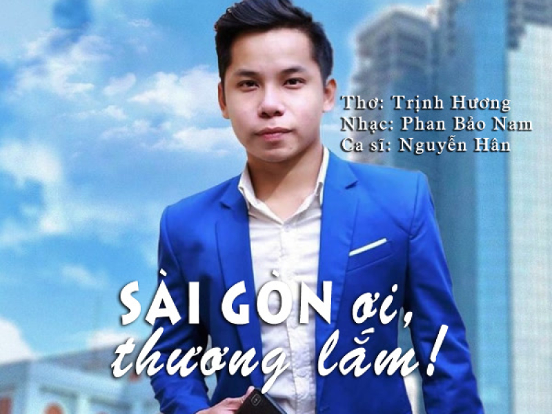 Sài Gòn Ơi Thương Lắm (Single)