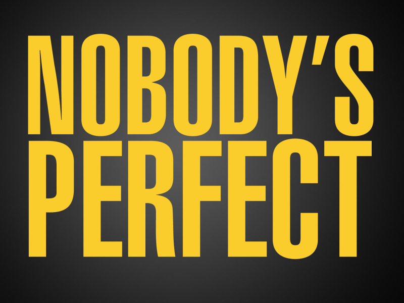 Nobody's Perfect- Single