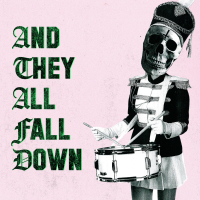 And They All Fall Down (Single)