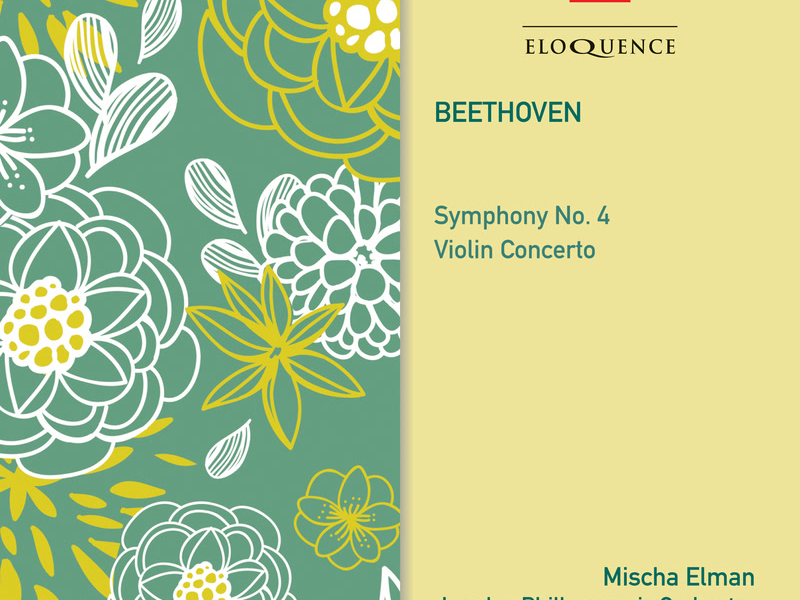 Beethoven: Symphony No. 4; Violin Concerto