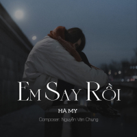 Em Say Rồi (Single)