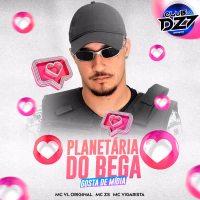 PLANETÁRIA DO BEGA GOSTA DE MÍDIA (Single)