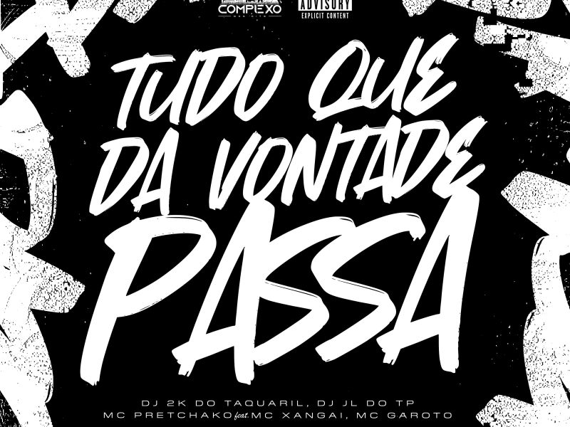 Tudo que da vontade passa (Single)