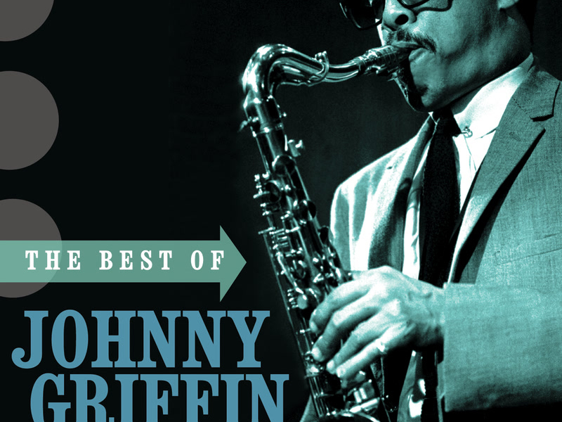 The Best Of Johnny Griffin (Digital eBooklet (aka iTunes))