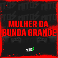 Mulher Da Bunda Grande (Single)