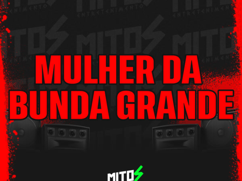 Mulher Da Bunda Grande (Single)