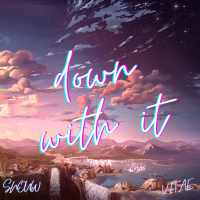 Down with it (Single)