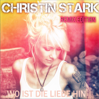 Wo ist die Liebe hin (Remix Edition) (EP)