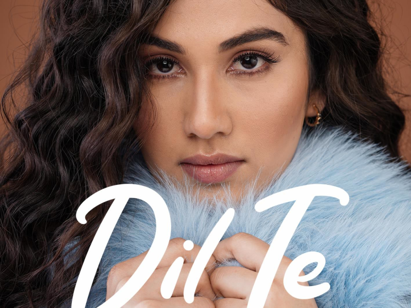 Dil Te (Single)