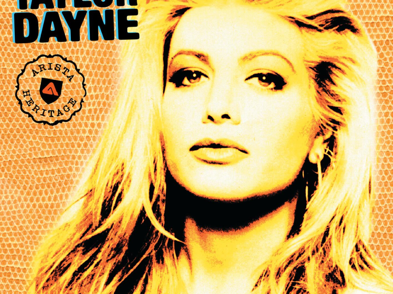 Arista Heritage Series: Taylor Dayne