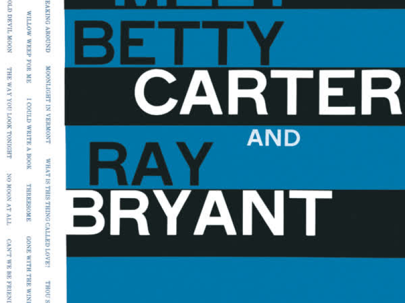 Meet Betty Carter And Ray Bryant