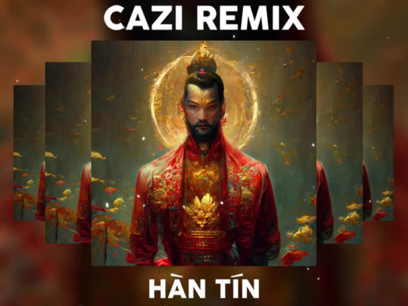 Hàn Tín (Cover) [Remix] (Single)