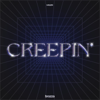 Creepin' (Single)