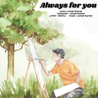 Always for you (feat. Aman Kumar) (Single)