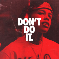 Don't Do It (Single)