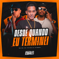 Desde Quando Eu Terminei (Single)