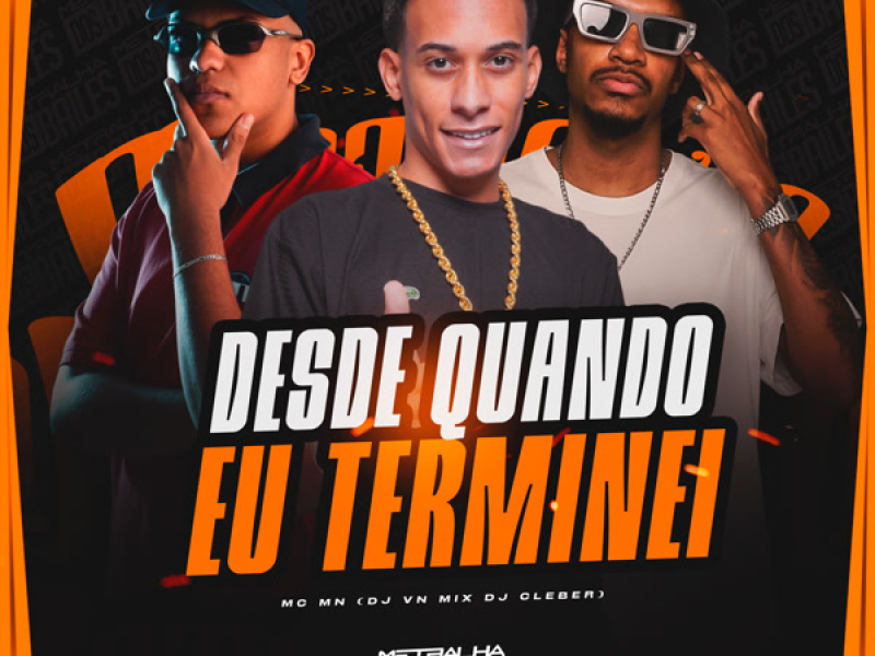 Desde Quando Eu Terminei (Single)