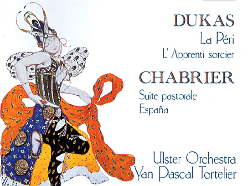 Dukas: La Apprenti Sorcier - Chabrier: Suite Pastorale