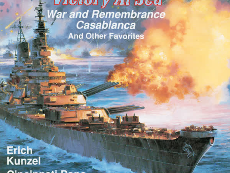 Selections From Victory At Sea, War And Remembrance & Other Favorites