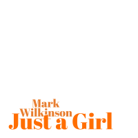 Just a Girl (Single)