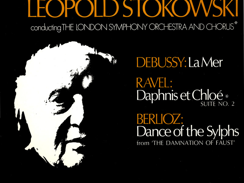 Debussy: La Mer / Ravel: Daphnis et Chloë Suite No. 2 / Berlioz: Ballet des Sylphes