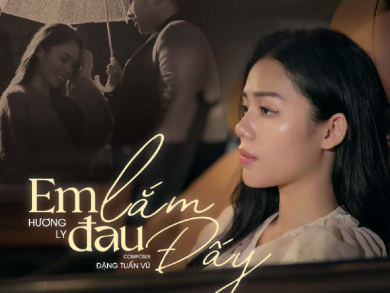 Em Đau Lắm Đấy (Single)