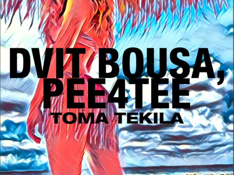 Toma Tekila (Jet Mix) (Single)