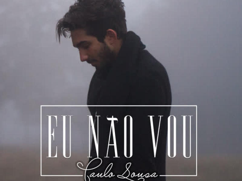 Eu Não Vou (Single)