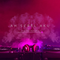 Ah Sebel Aku (Single)