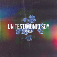 Un Testimonio Soy (Single)
