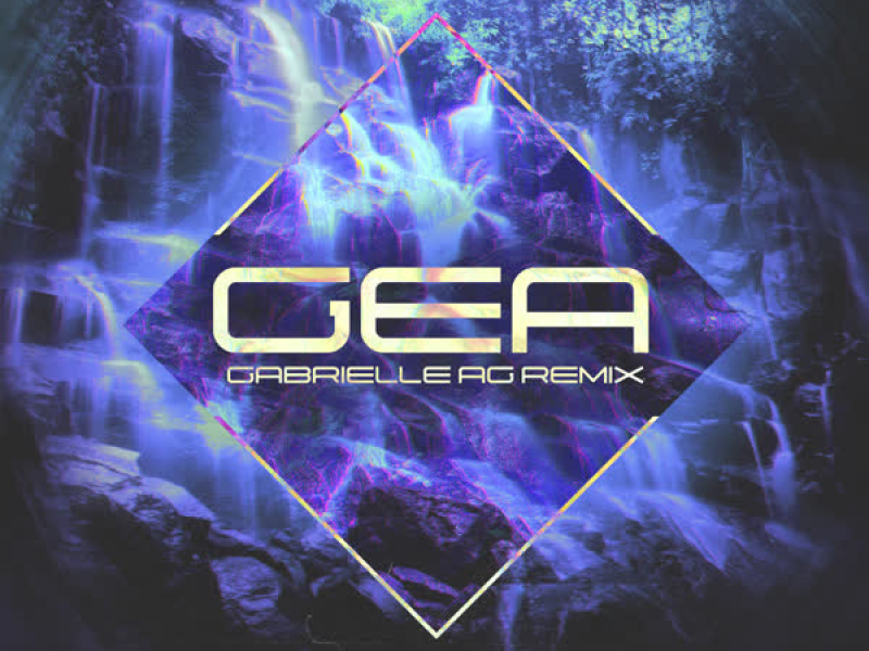 Gea (Gabrielle AG Remix) (Single)