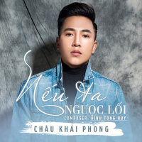 Nếu Ta Ngược Lối (Single)