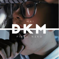 DKM (Don't Kill Me) (Single)