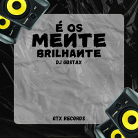 É OS MENTE BRILHANTES (Single)